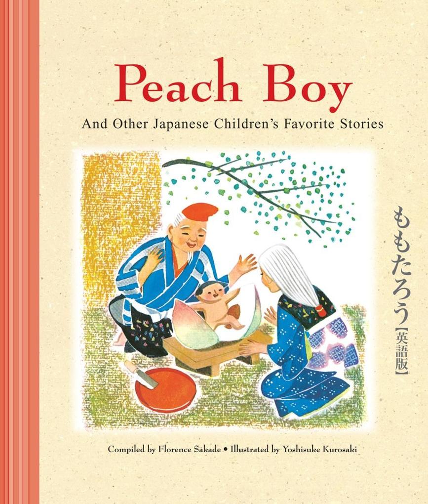 Peach Boy And Other Japanese Children‘s Favorite Stories