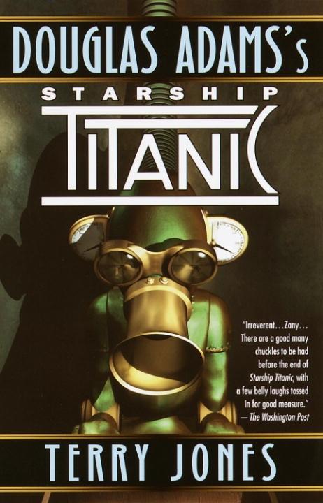 Douglas Adams‘s Starship Titanic