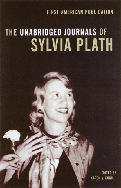 Knopf Doubleday Publishing Group The Unabridged Journals Of Sylvia Plath