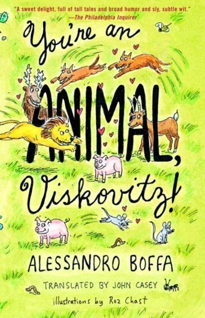 You're an Animal Viskovitz