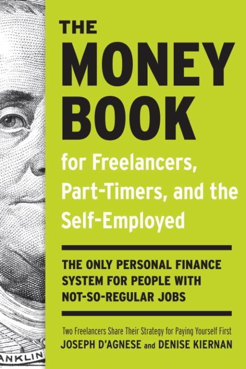 The Money Book for Freelancers Part-Timers and the Self-Employed