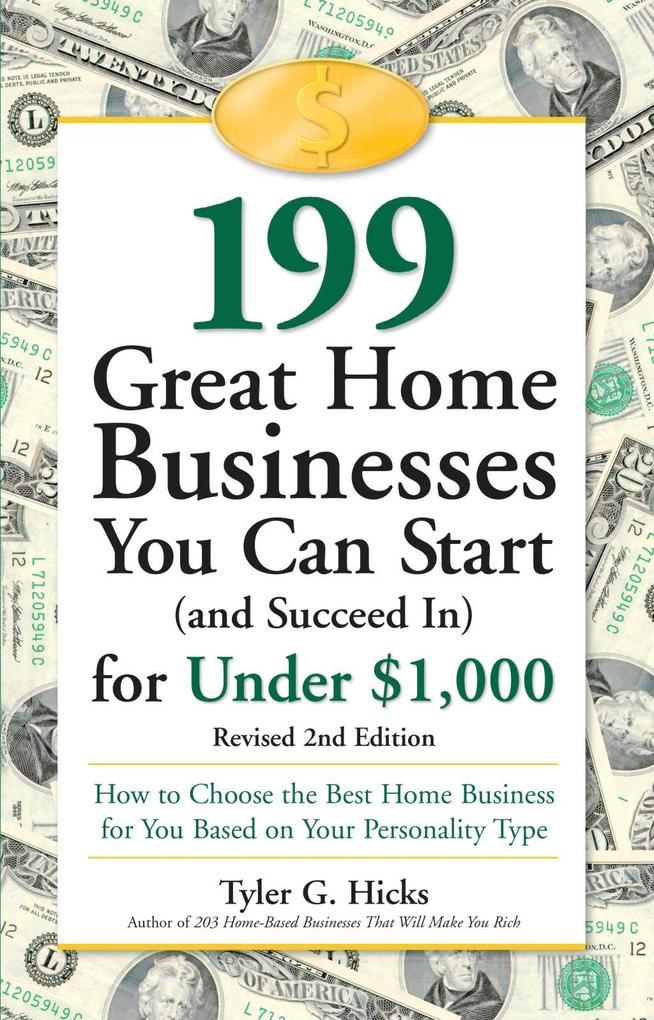 199 Great Home Businesses You Can Start (and Succeed In) for Under $1000
