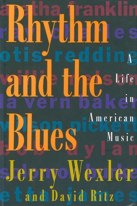 Rhythm And The Blues - Jerry Wexler