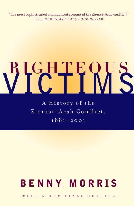 Righteous Victims - Benny Morris