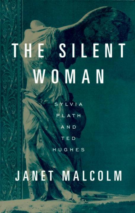 The Silent Woman - Janet Malcolm