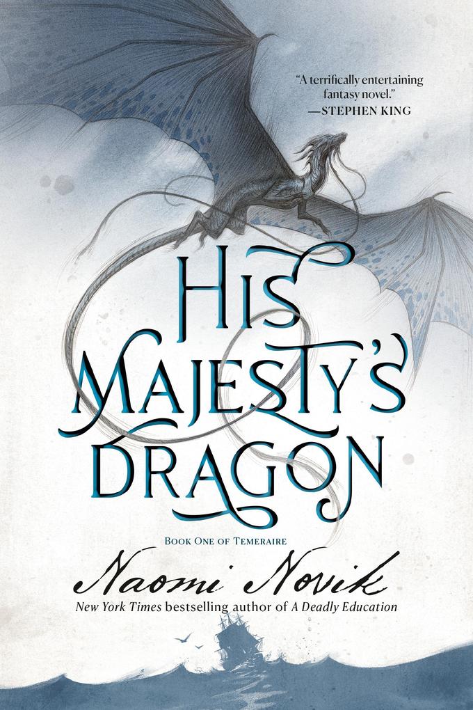 His Majesty‘s Dragon