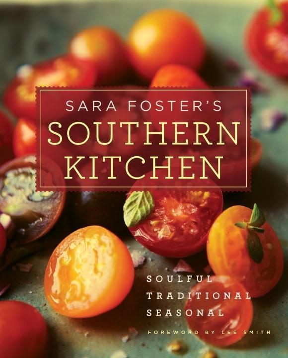 Sara Foster‘s Southern Kitchen