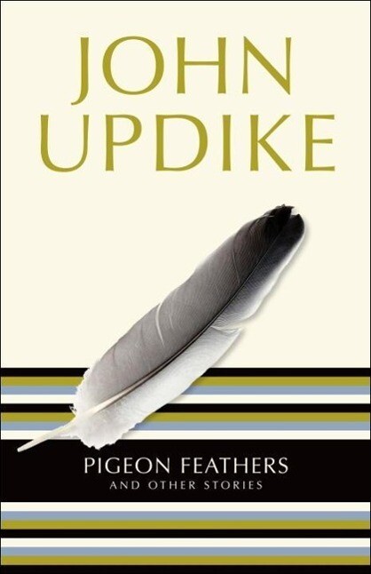 Pigeon Feathers als eBook Download von John Updike - John Updike