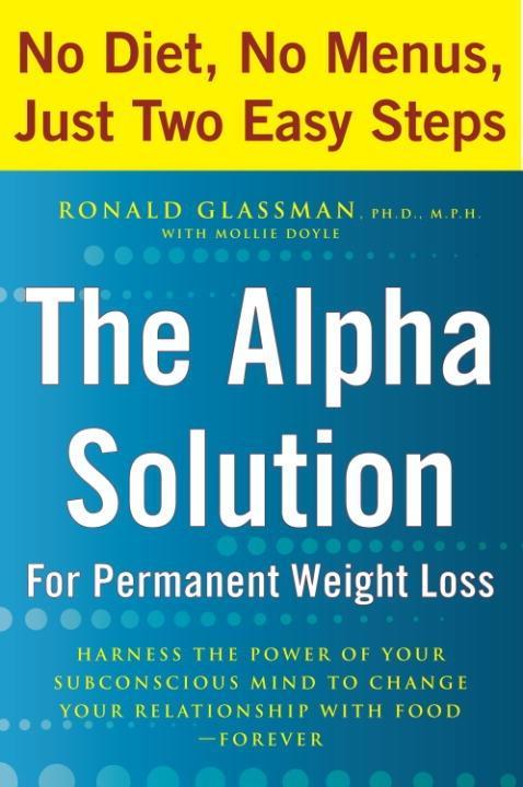 The Alpha Solution for Permanent Weight Loss