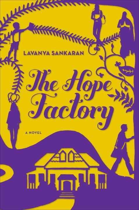 The Hope Factory - Lavanya Sankaran