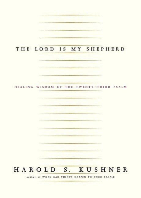 The Lord Is My Shepherd - Harold S. Kushner