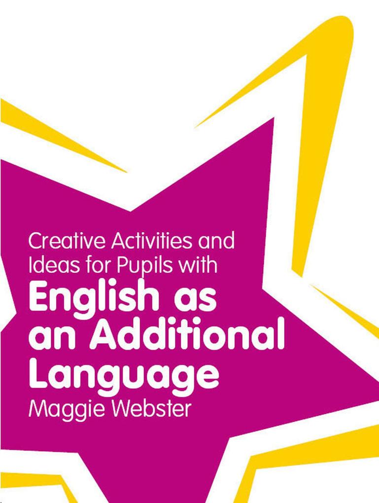 Games Ideas and Activities for Teaching Learners of English as an Additional Language