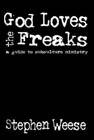 God Loves the Freaks