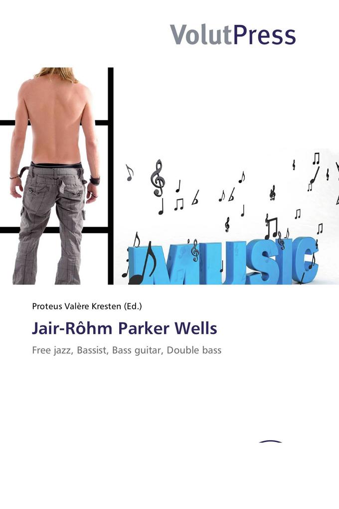 Jair-Rôhm Parker Wells