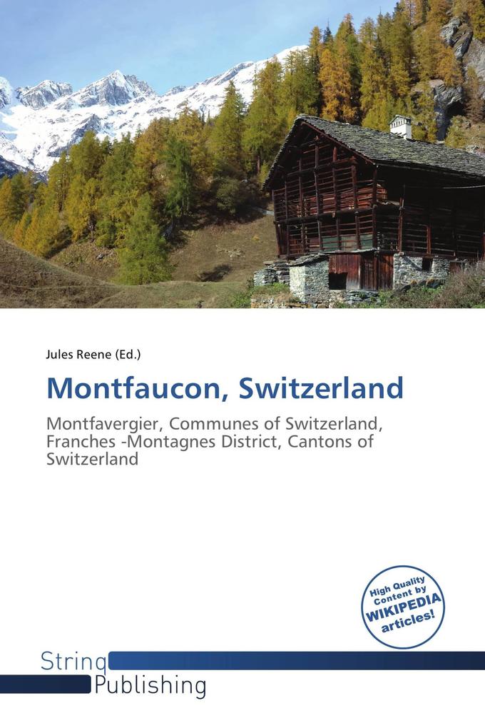 Montfaucon Switzerland