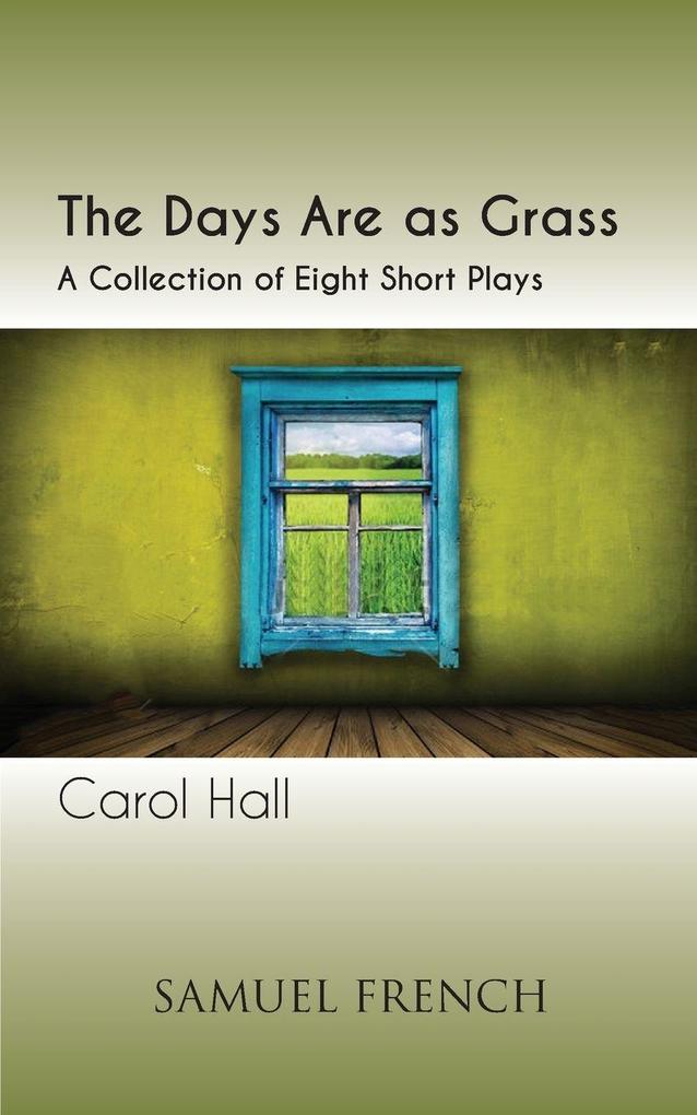 The Days Are as Grass