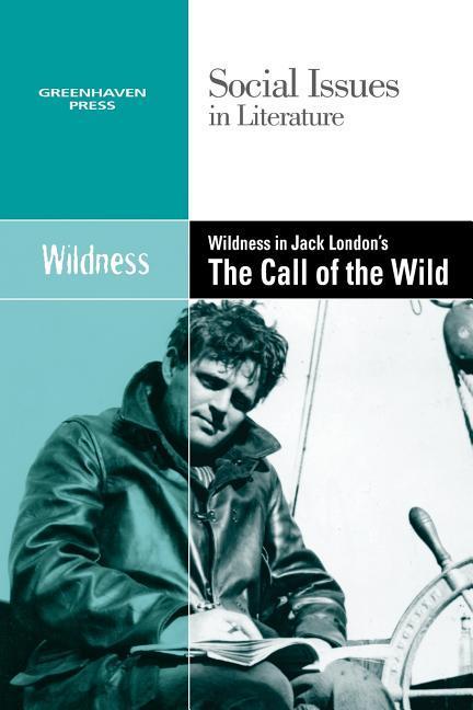Wildness in Jack London‘s the Call of the Wild