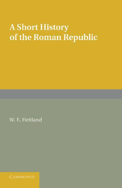 A Short History of the Roman Republic