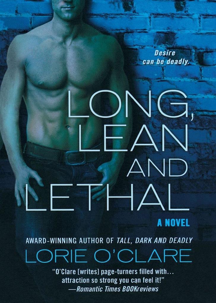 Long Lean and Lethal