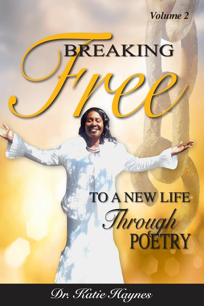 Breaking Free to a New Life Through Poetry