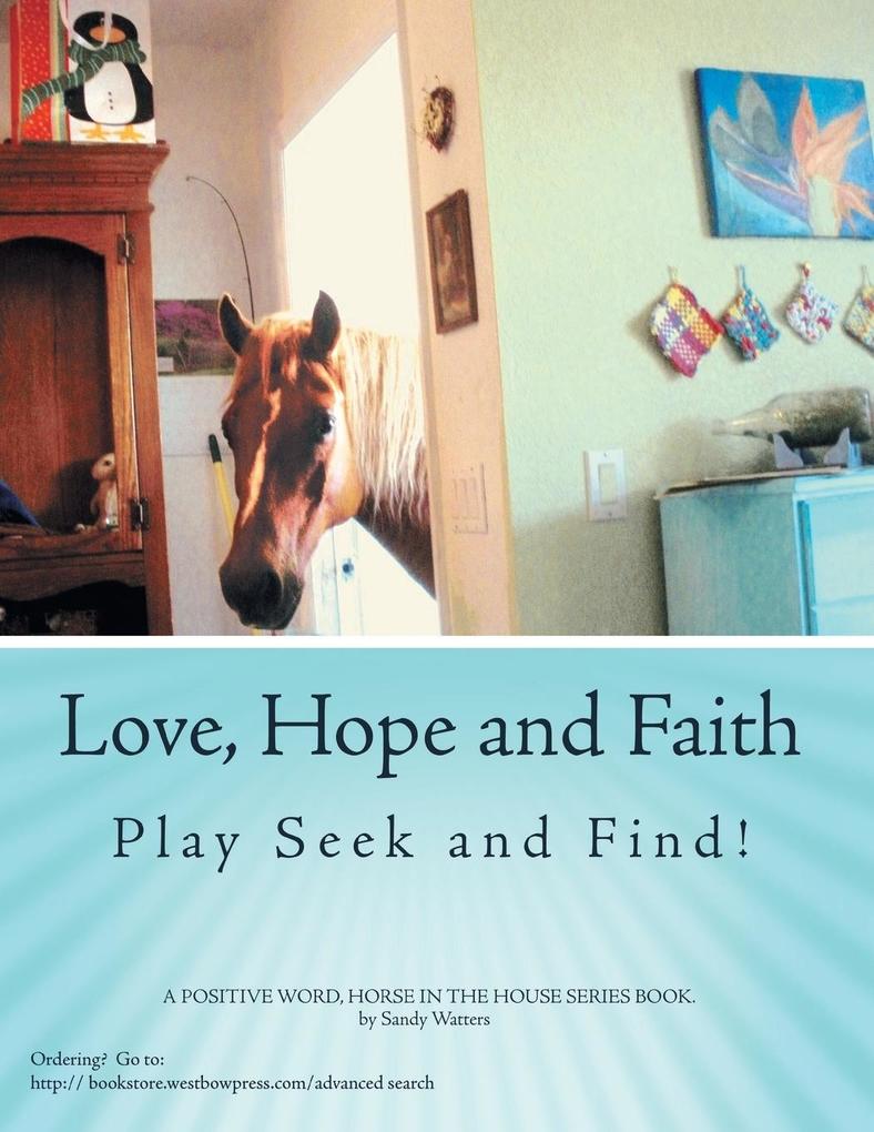 Love Hope and Faith Play Seek and Find!
