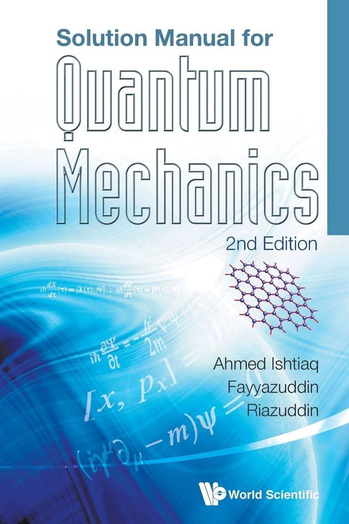 SOLUTION MANUAL FOR QUANTUM MECHANICS (2ND ED)