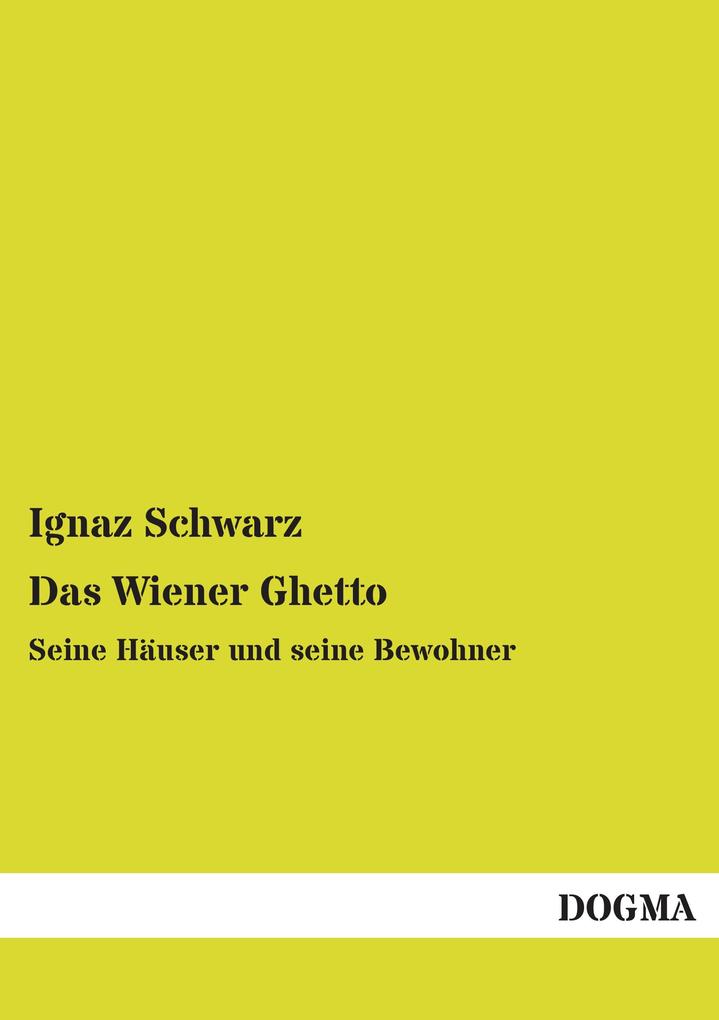 Das Wiener Ghetto
