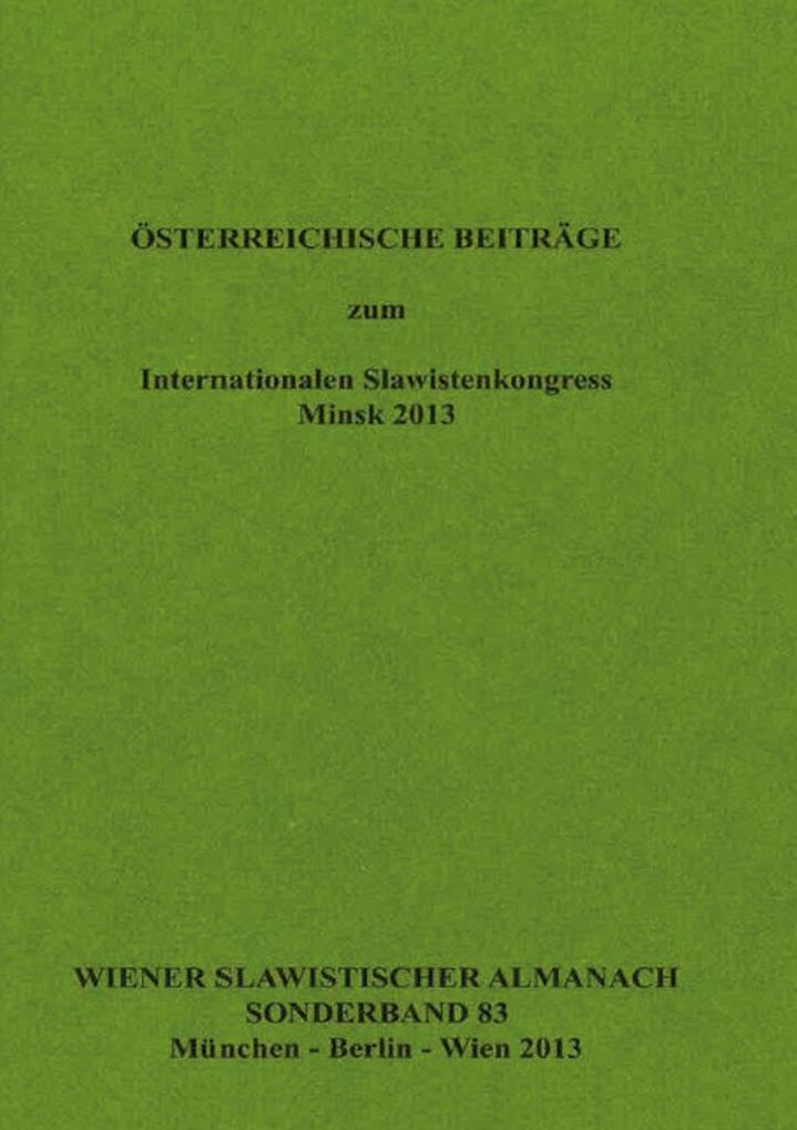 Österreichische Beiträge zum Internationalen Slawistenkongress Minsk 2013