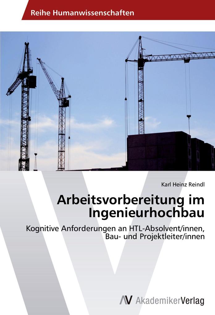 Arbeitsvorbereitung im Ingenieurhochbau