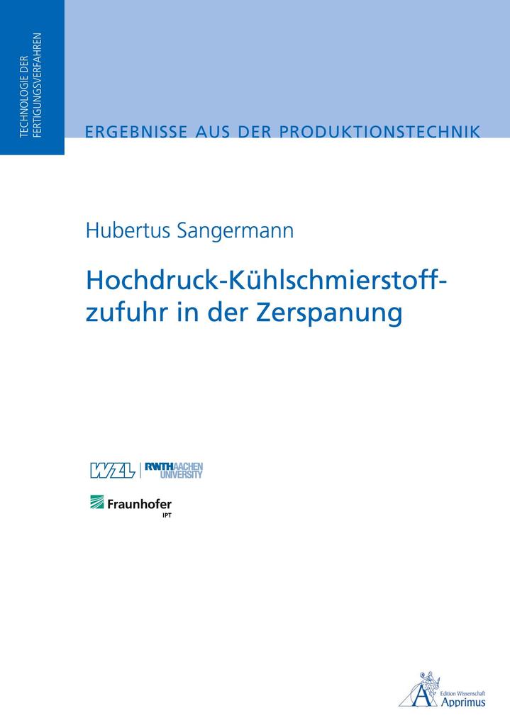 Hochdruck-Kühlschmierstoffzufuhr in der Zerspanung