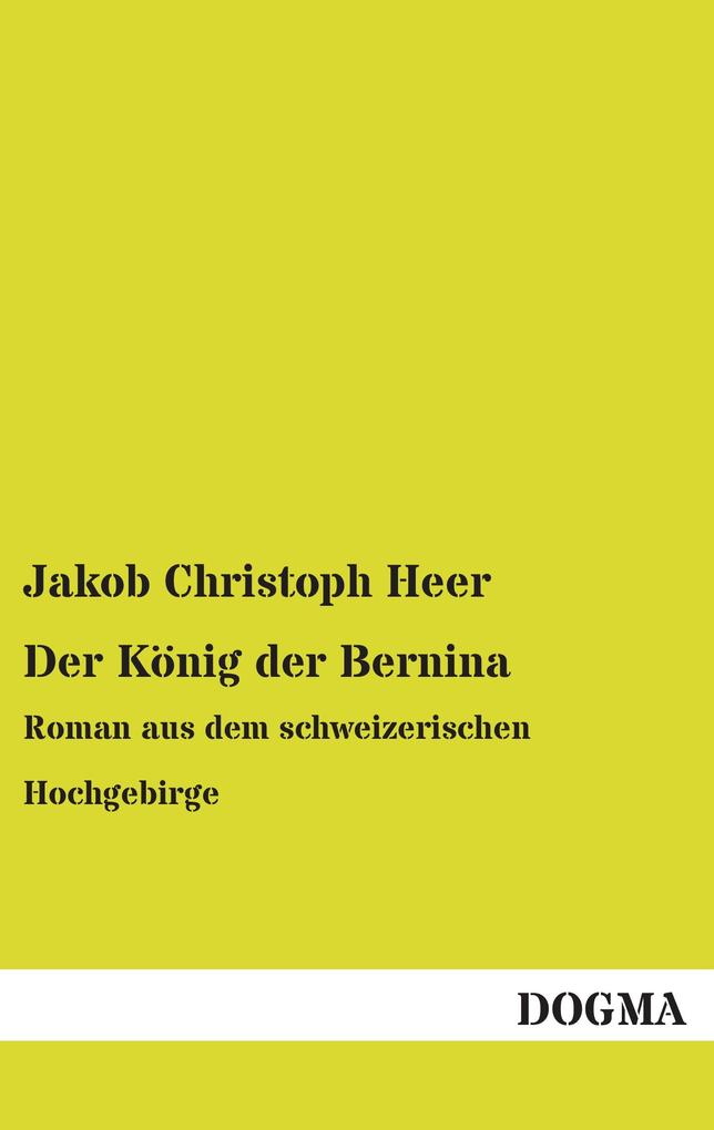 Der König der Bernina