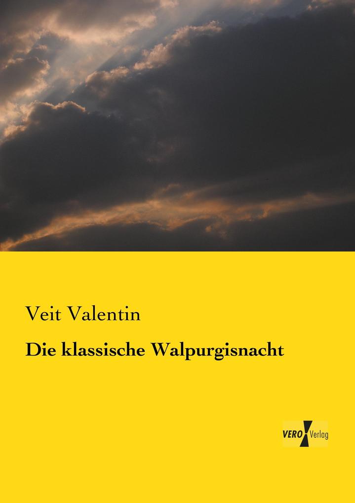 Die klassische Walpurgisnacht