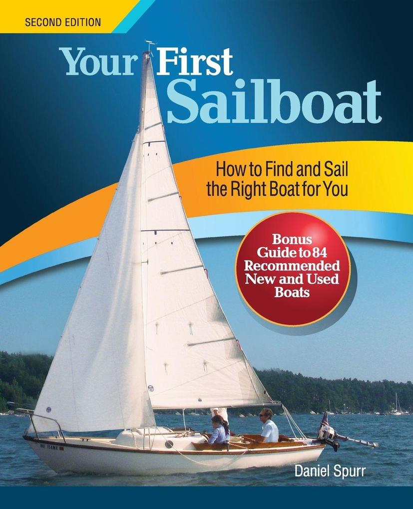 Your First Sailboat Second Edition