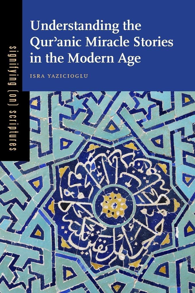 Understanding the Quranic Miracle Stories in the Modern Age