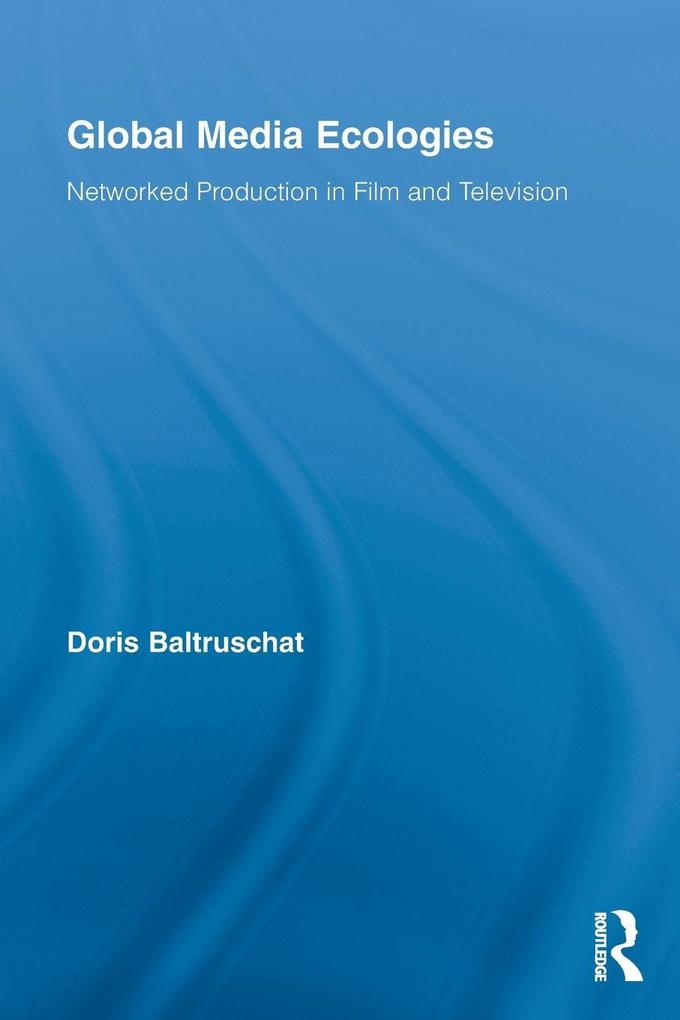 Global Media Ecologies