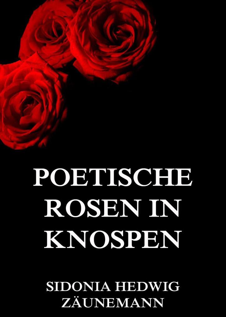 Poetische Rosen in Knospen