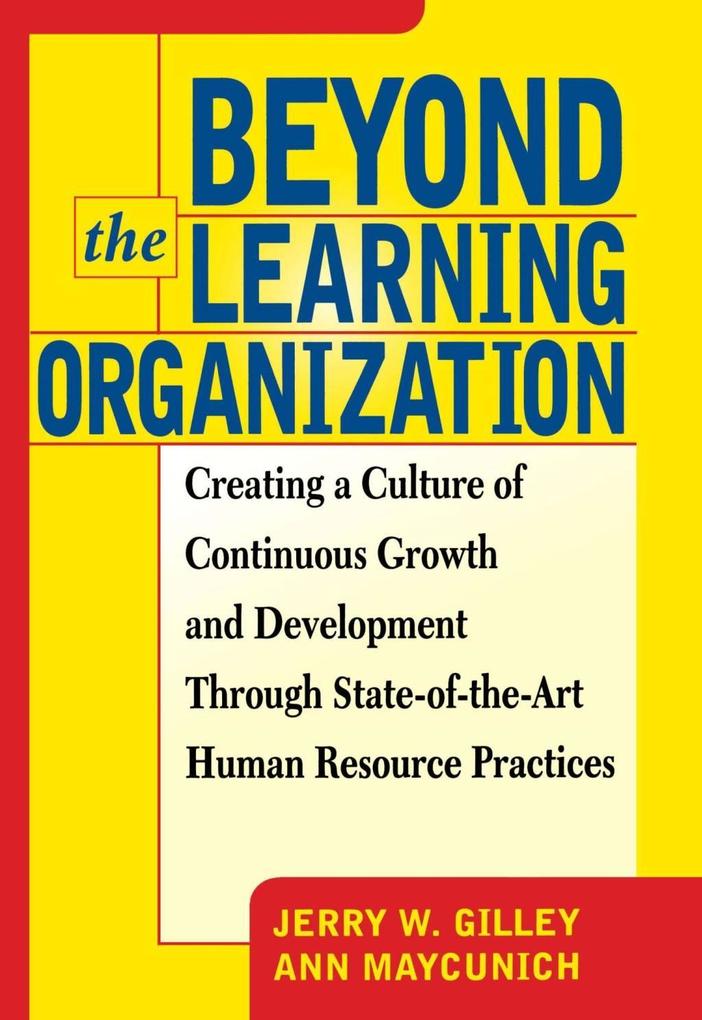 Beyond The Learning Organization