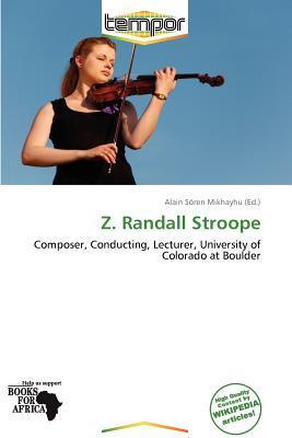 Z. Randall Stroope