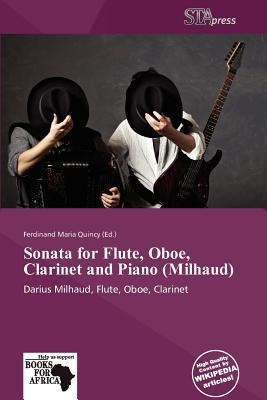 Sonata for Flute Oboe Clarinet and Piano (Milhaud)