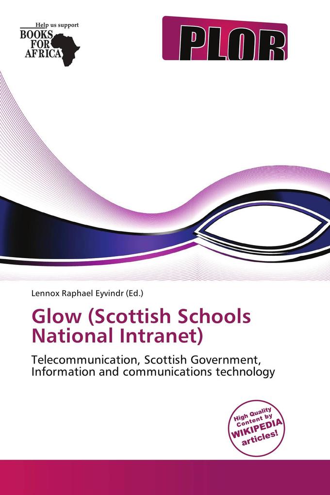 Glow (Scottish Schools National Intranet)