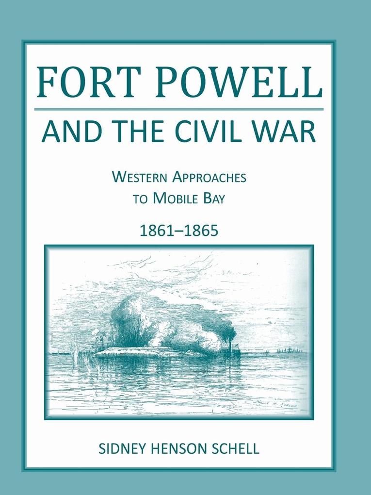 Fort Powell and the Civil War