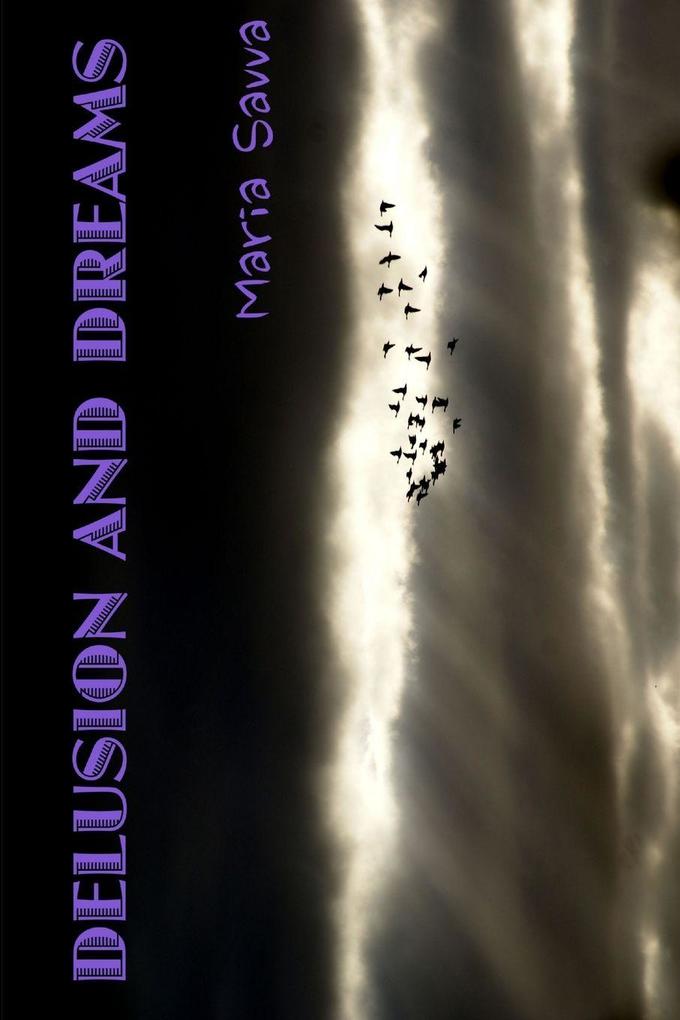 Delusion and Dreams