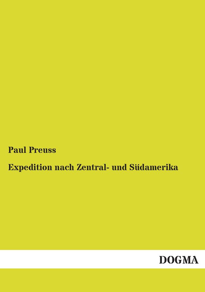 Expedition nach Zentral- und Südamerika