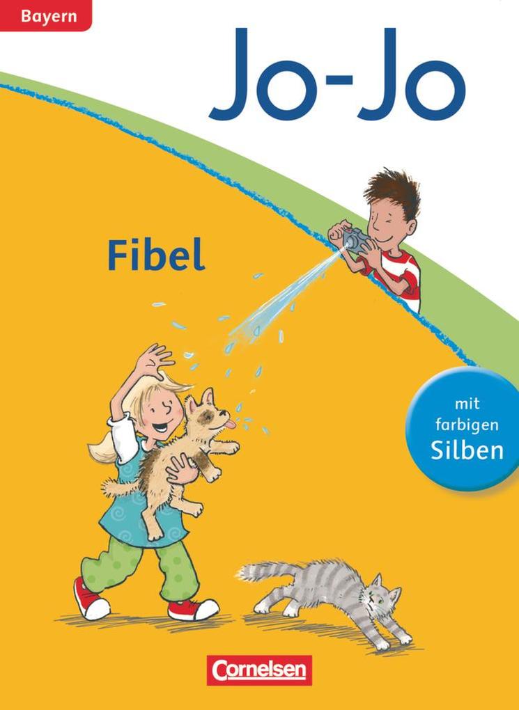 Jo-Jo Fibel - Grundschule Bayern - Neubearbeitung. Fibel - Nicole Namour