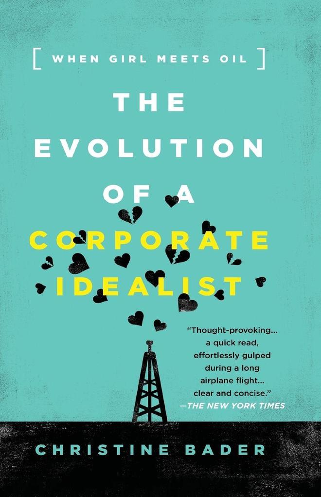 Evolution of a Corporate Idealist