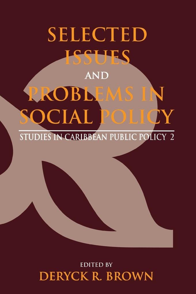 Selected Issues and Problems in Social Policy