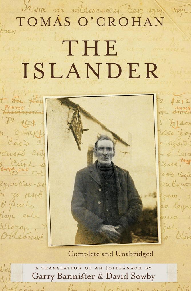 The Islander. Complete and Unabridged A translation of An tOileánach