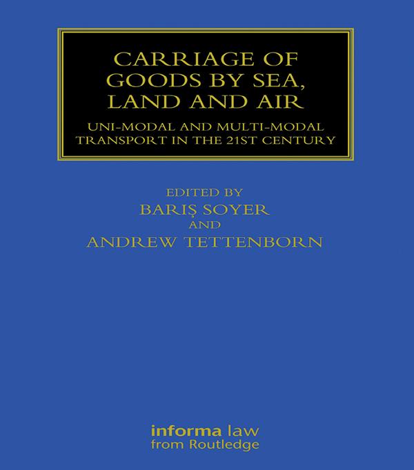 Carriage of Goods by Sea Land and Air