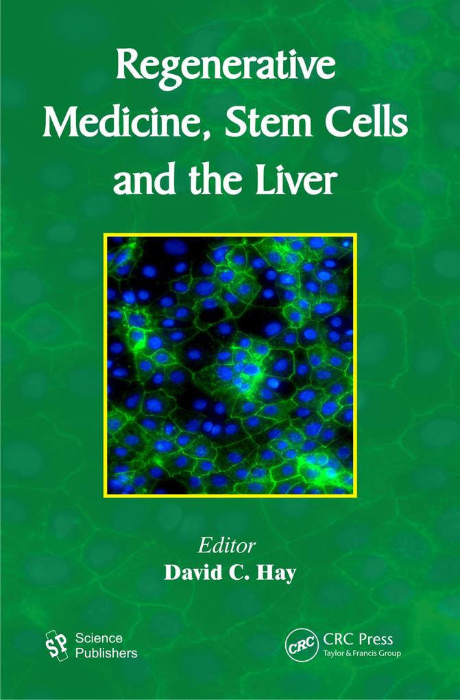 Regenerative Medicine Stem Cells and the Liver