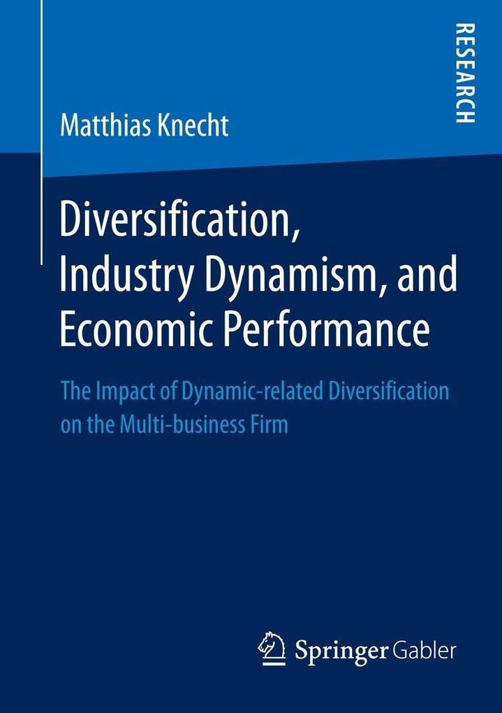 Diversification Industry Dynamism and Economic Performance